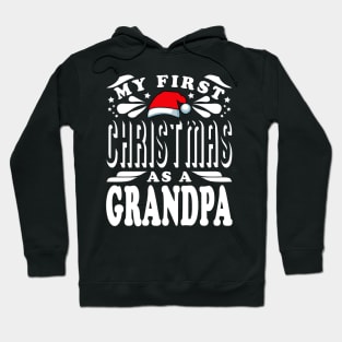 First Christmas As A Grandpa Text White Hoodie